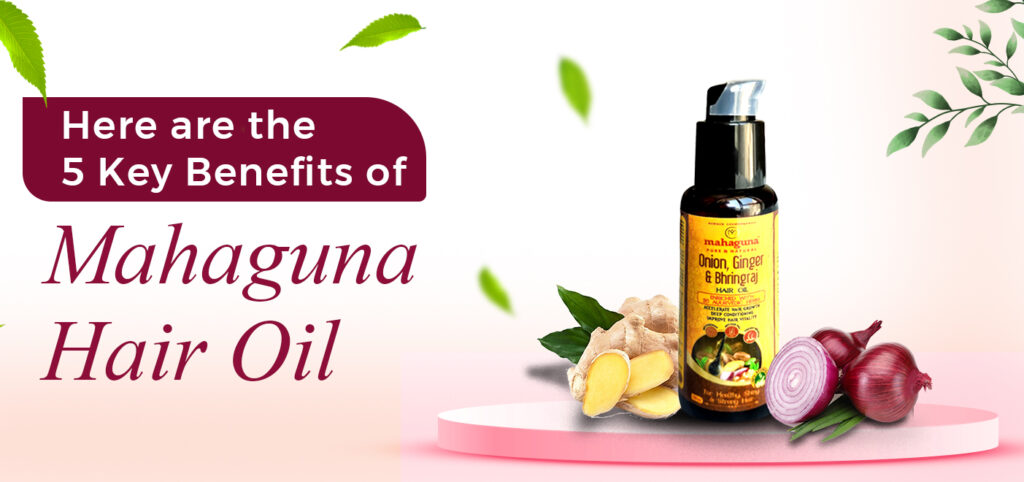 Benefits of Mahaguna Onion Hair Oil